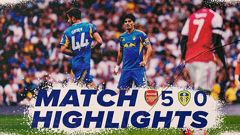 Arsenal 5-0 Leeds United | Premier League highlights