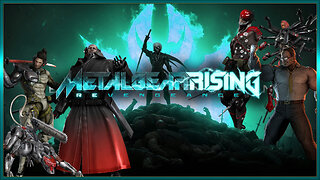 Time For Some Revenge - Metal Gear Rising: Revengeance (Part 1)