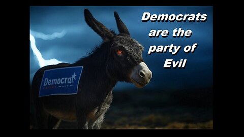 Get Angry! Democrats are truly Evil, and they are the Enemy Within