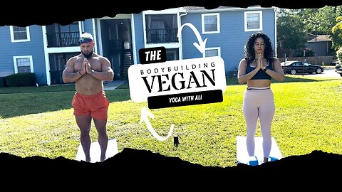 Yoga with Ali and the BodybuildingVegan