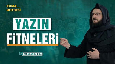 Yazın Fitneleri Karşısında Müslümanın Tavrı ve Sorumluluğu