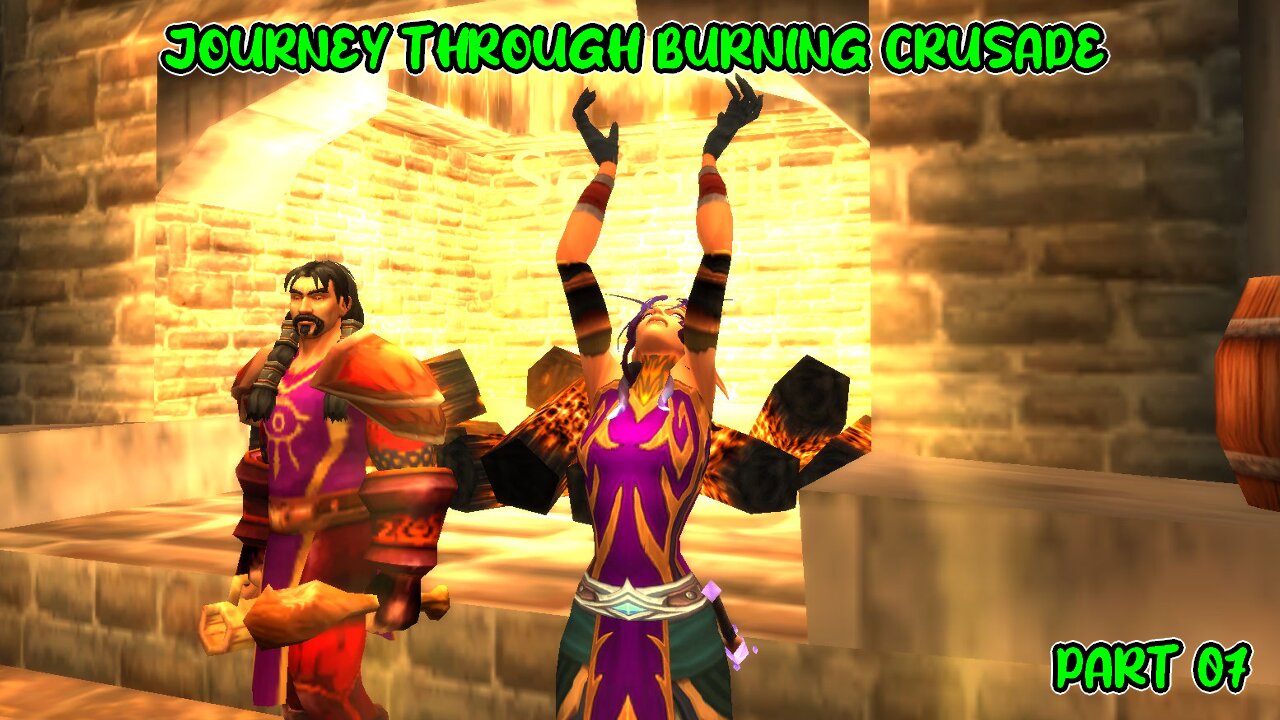WORLD OF WARCRAFT | JOURNEY THROUGH BURNING CRUSADE | SERENIITY THE SHADOW PRIEST | PART 7