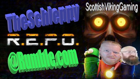 ✨TheSchleppy✨REPO!!! W/ SCOTTISHVIKING