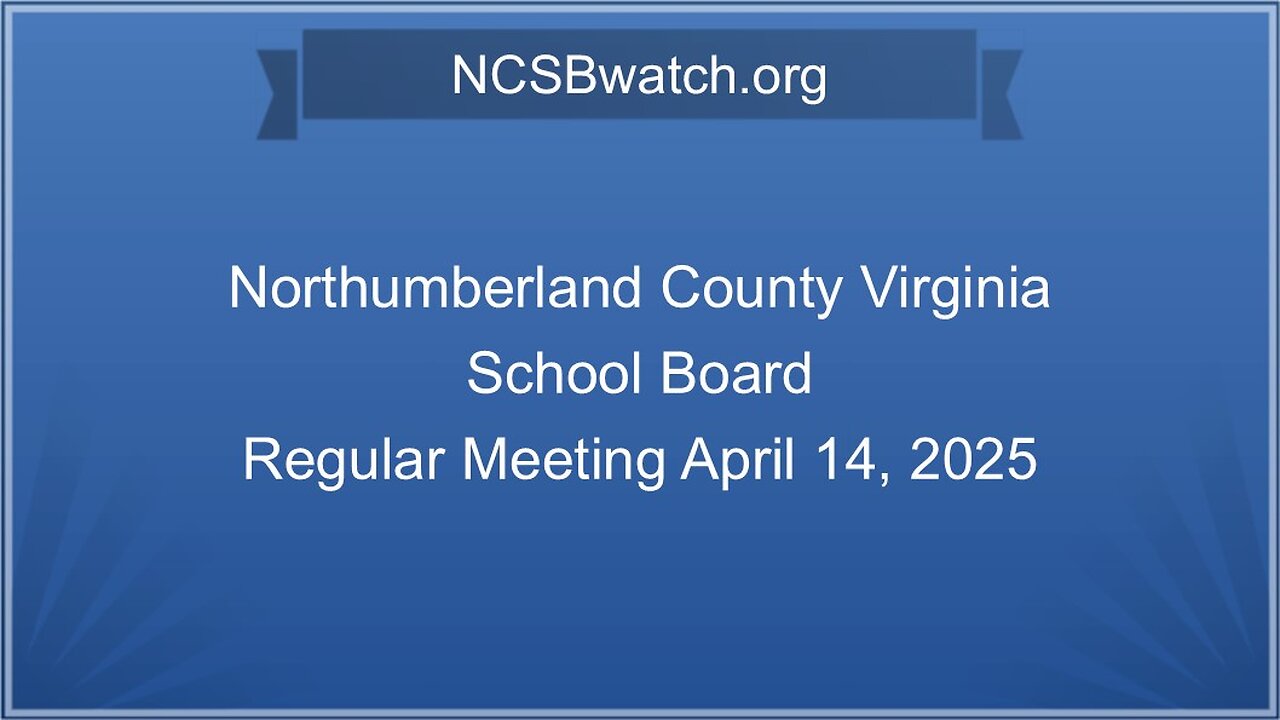 April 14 2025 Regular School Board MEeting