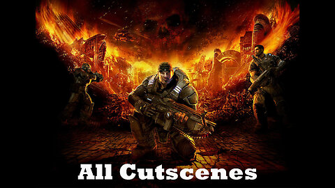 Gears of War | All Cutscenes