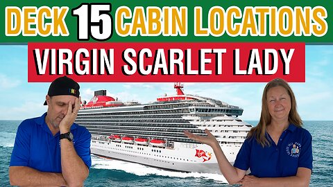 Virgin Scarlet Lady Cabin Deck 15 | Tall Man's Cruise Adventures