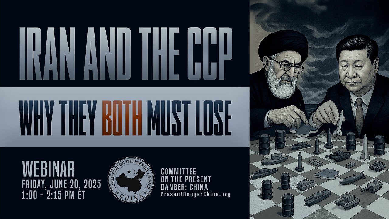 Webinar | Iran and the CCP: Why They Both Must Lose
