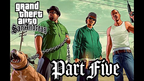 GTA San Andreas: Uncovering A Whole Gang Alliance (Part 5)