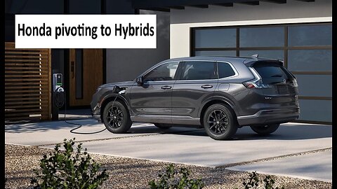 Honda backpaddling EV commitments, pivoting plan