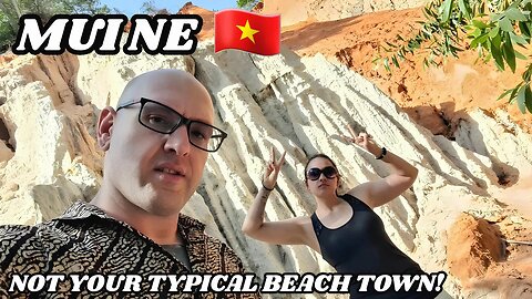 Would You Live in Mui Ne? Vietnam’s Most Unique Beach Town 🇻🇳