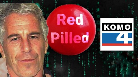 You Try Watching the Epstein News After Being Red Pilled