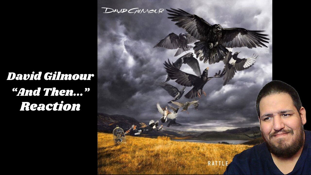 David Gilmour - And Then... 2015 | Music Reaction