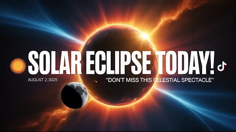 Solar Eclipse Today – Watch the Sky Darken! | August 2, 2025 Celestial Event