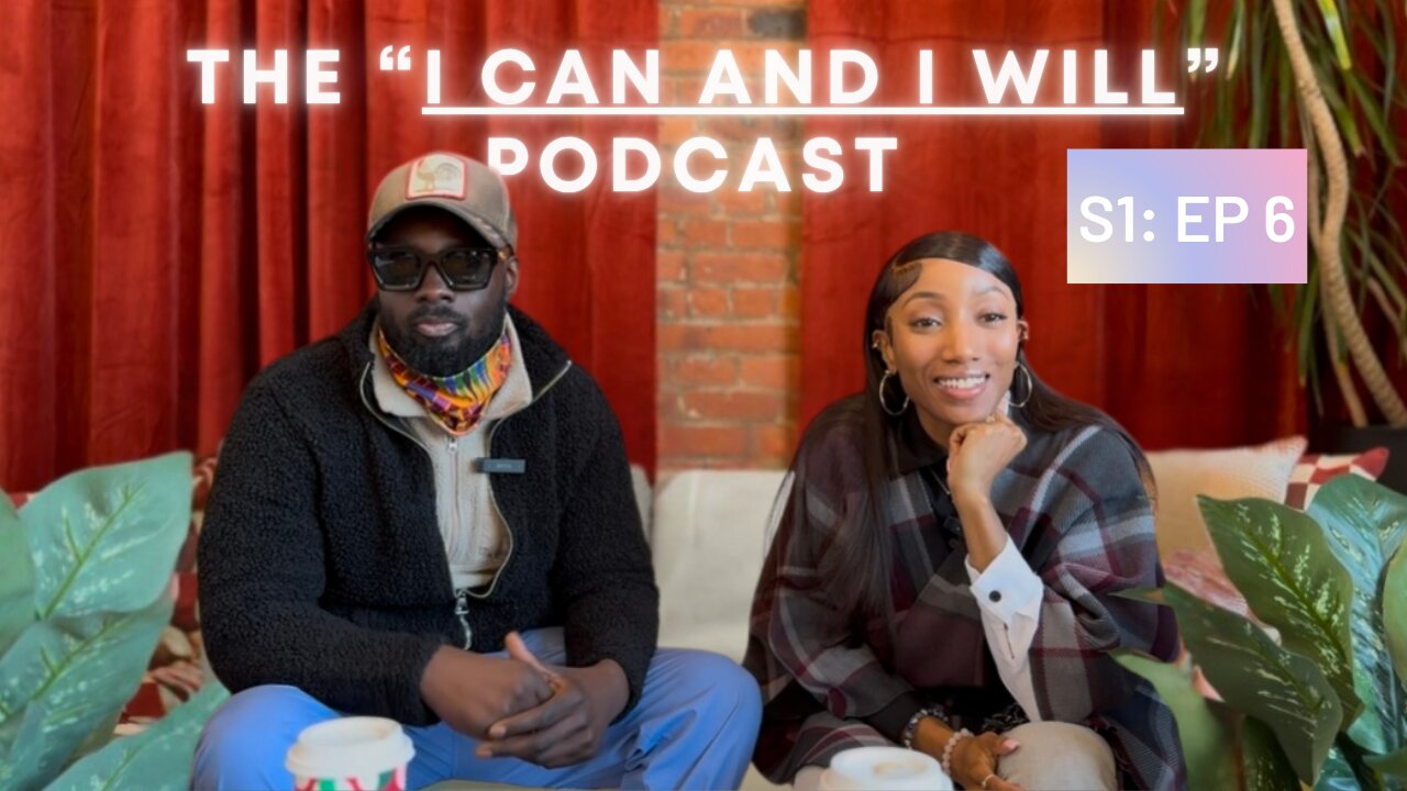 Episode 6: The “I Can And I Will” Podcast ✨Christ Consciousness, The Matrix, & More 🙌 feat. Jedi J