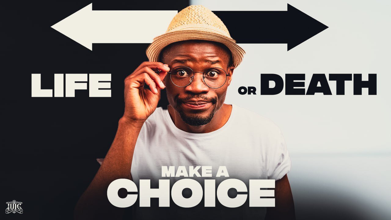 Life Or Death: Make A Choice!!!