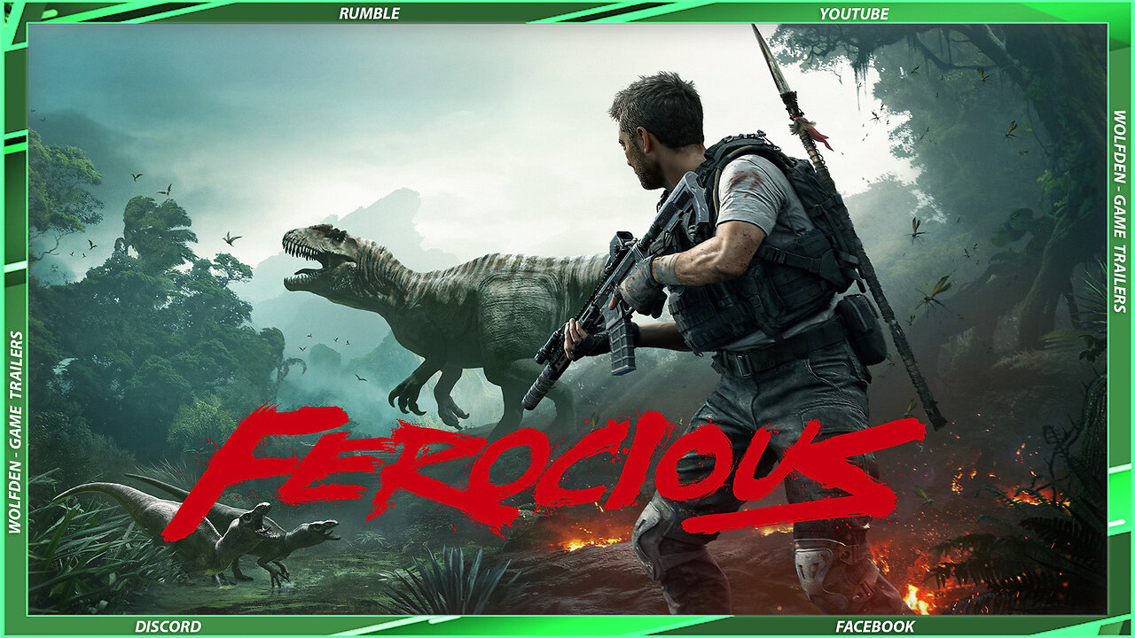 【 Ferocious 】➞【 Official Gameplay Trailer 】➞【 2025 】