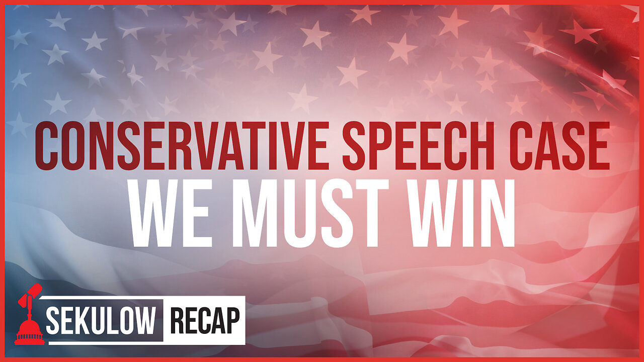 BREAKING: Conservative Speech Case We MUST WIN