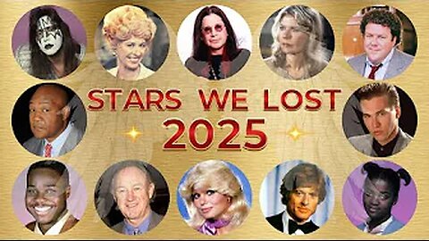 In Memoriam - Stars We Lost in 2025