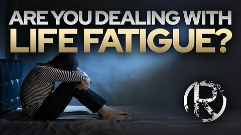 Are You Dealing With Life Fatigue? • The Todd Coconato Radio Show