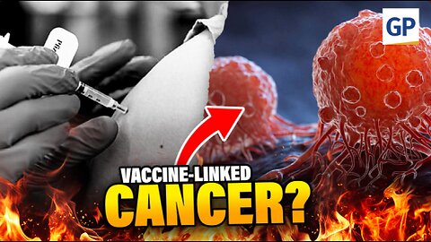 COVID Vaccines Trigger Cancer Explosion