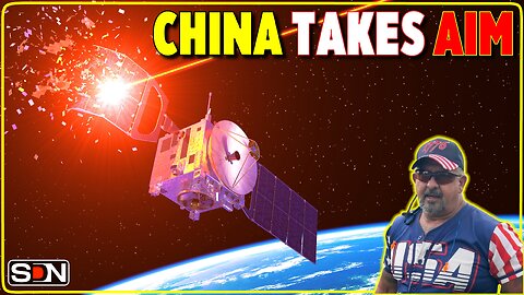 China's Preps Satellite Assault: The Space War Begins EP437