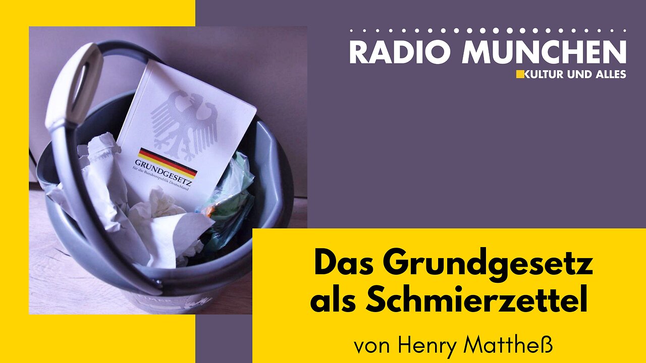 Das Grundgesetz als Schmierzettel - von Henry Mattheß