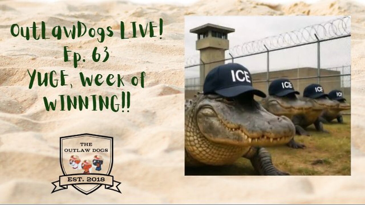 OutLawDogs LIVE! Ep. 63- YUGE Week of WINNING!