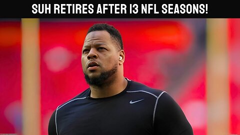 Ndamukong Suh Retires After 13 Legendary NFL Seasons | A Tribute to a Defensive Giant