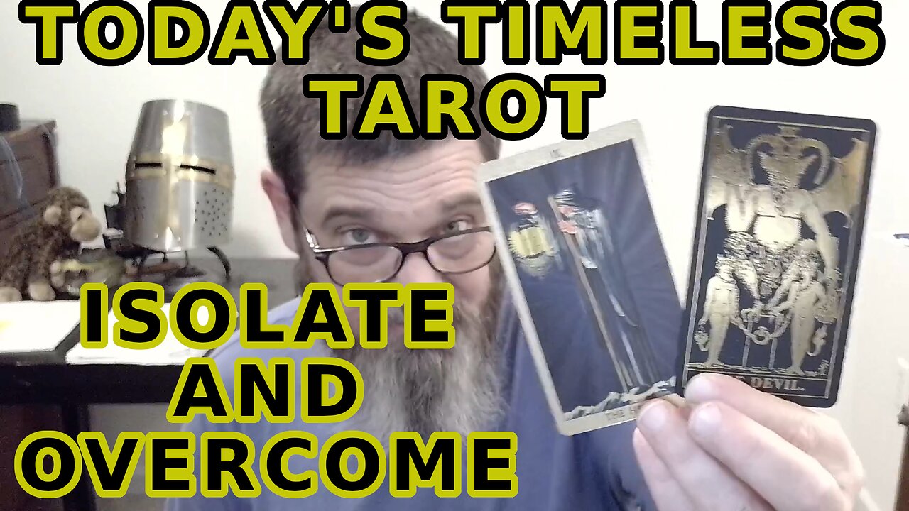 Today's Timeless Tarot Isolate to Overcome Temptation
