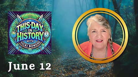 June 12 This Day in History