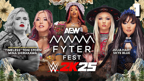 WWE 2K25 AEW Fighter Fest June 4th 2025 - Match 1: What A Team!