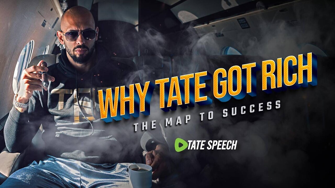 How Tate Got Rich - Tate Speech