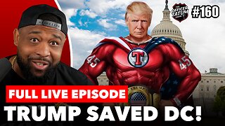 LIVE: Trump SAVES DC, Letitia James Fine THROWN OUT + MORE | EP 160