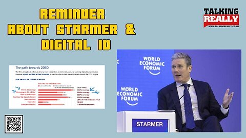 Real reasons for the Digital ID and PM Starmer's loyalties