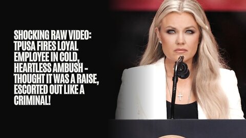 SHOCKING RAW VIDEO: TPUSA Fires Loyal Employee in Cold, Heartless Ambush!!!