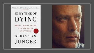 Sebastian Junger | In My Time of Dying