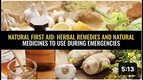 "First Aid Herbal Remedies: Natural Medicines for Emergencies"