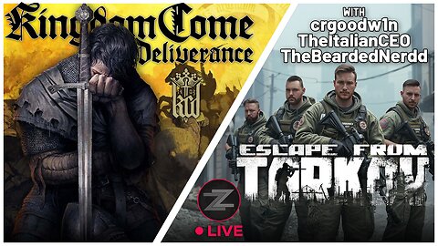 🔴LIVE IN 1440p! - EFT w/ crgoodw1n, TheItalianCEO, Kingdom Come Deliverance, More - Come Hang Out!