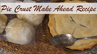 Pie Crust: How to Make and Freeze for Later