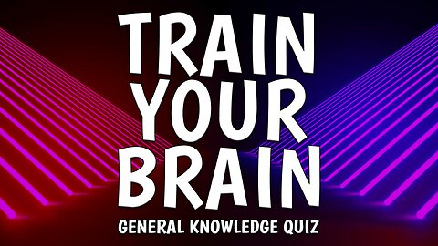 Train your brain with this quiz