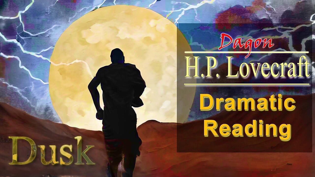 'Dagon' by H.P. Lovecraft - Classic Horror Dramatic Reading (Dusk - Episode 3)