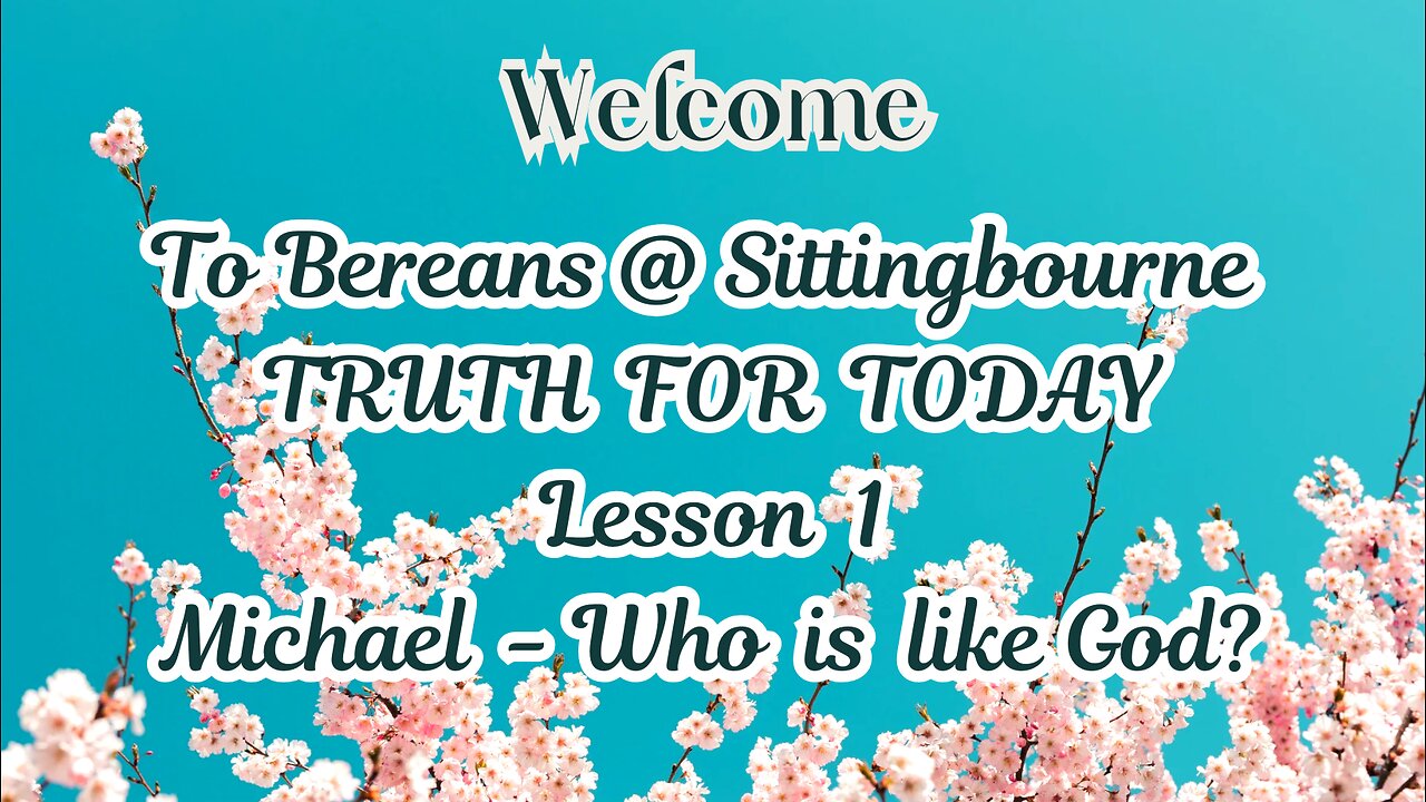 Lesson 1 Michael- Who is like God?