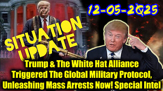 Situation Update 12.5.25 - Trump's Executive Orders, GITMO Update; Trump's Global Military Alliance