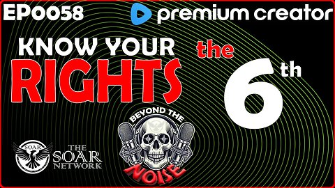 EP-0058 Know Your Rights - The 6th 20251201