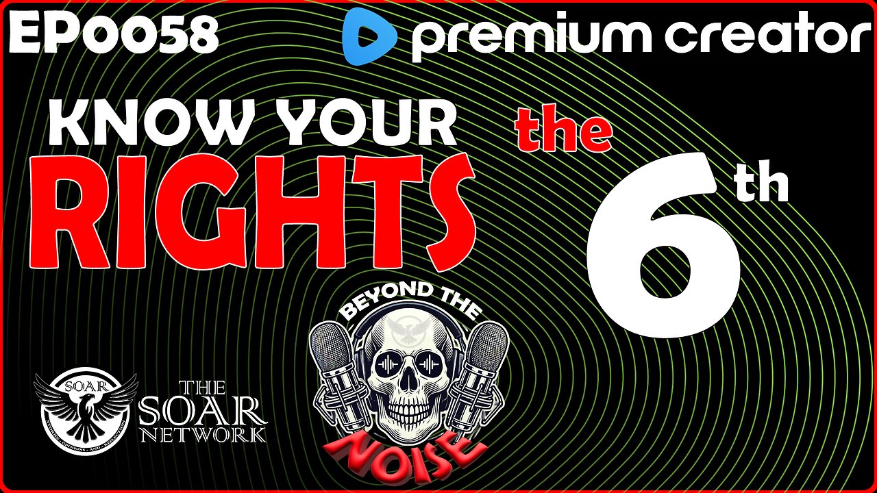 EP-0058 Know Your Rights - The 6th 20251201