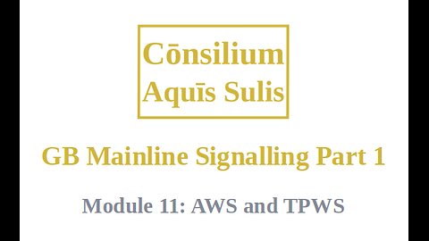 GB Mainline Signalling Part 1 Module 11 (English)