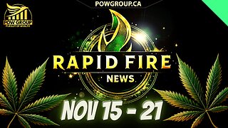 Cannabis News Weekly Recap & Rapid Fire Updates (November 15 - 21, 2025)