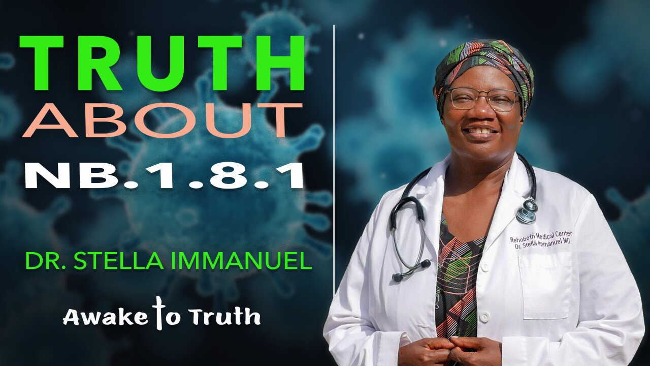 Dr. Stella Immanuel, NB.1.8.1 Variant - With Mary Starr