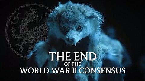 THE WORLD WAR II CONSENSUS 🤔 IS BREAKING DOWN