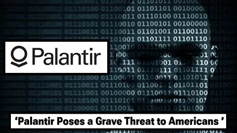 Palantir Global A.I. Surveillance & Neuroweapons - "The Biggest Threat to Humanity"
